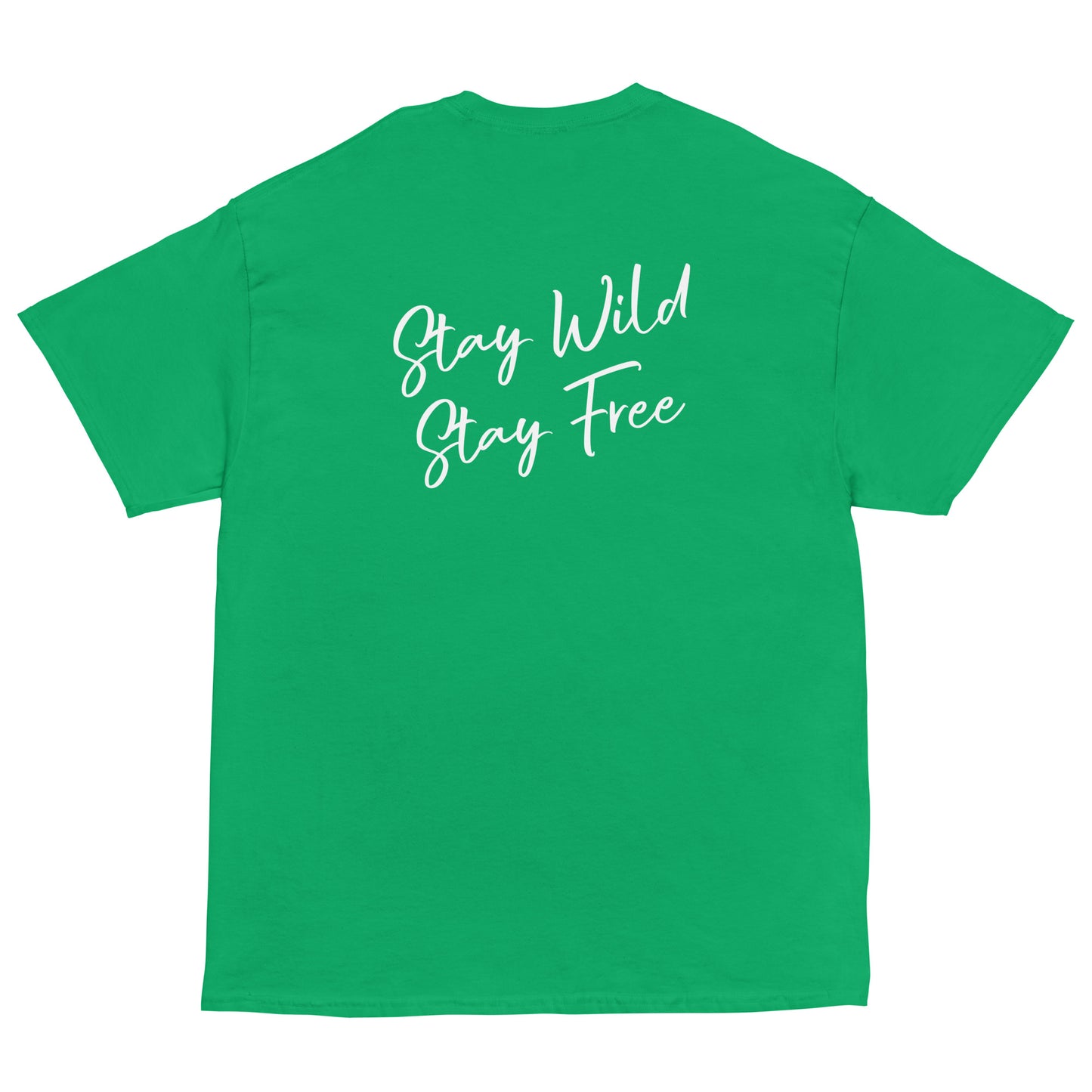 Stay Wild Stay Free Tee