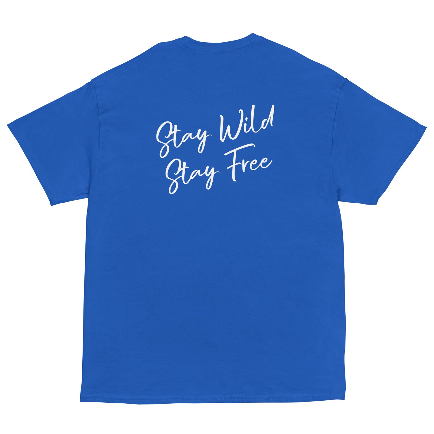 Stay Wild Stay Free Tee